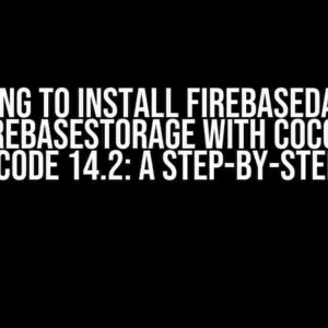 I’m Trying to Install FirebaseDatabase and FirebaseStorage with Cocoapods with Xcode 14.2: A Step-by-Step Guide